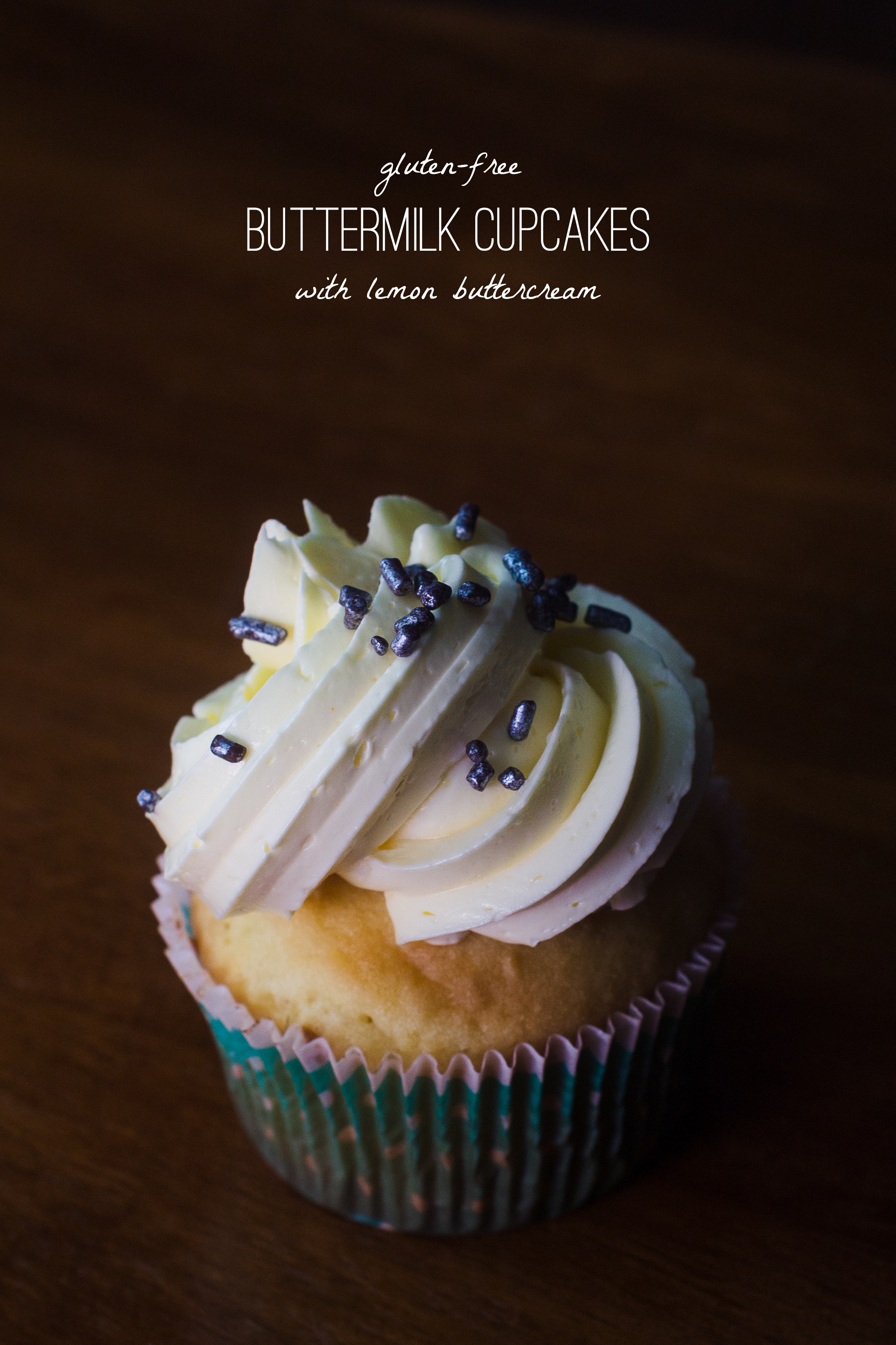 Glutenfree Lemon Buttermilk Cupcakes • Even Curiouser