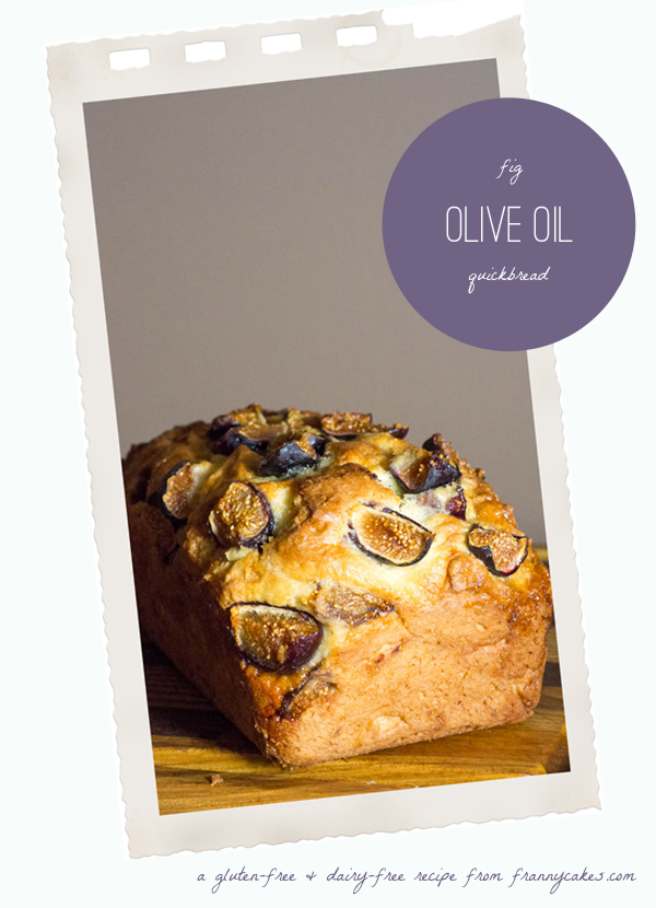 gluten free olive oil quickbread with figs