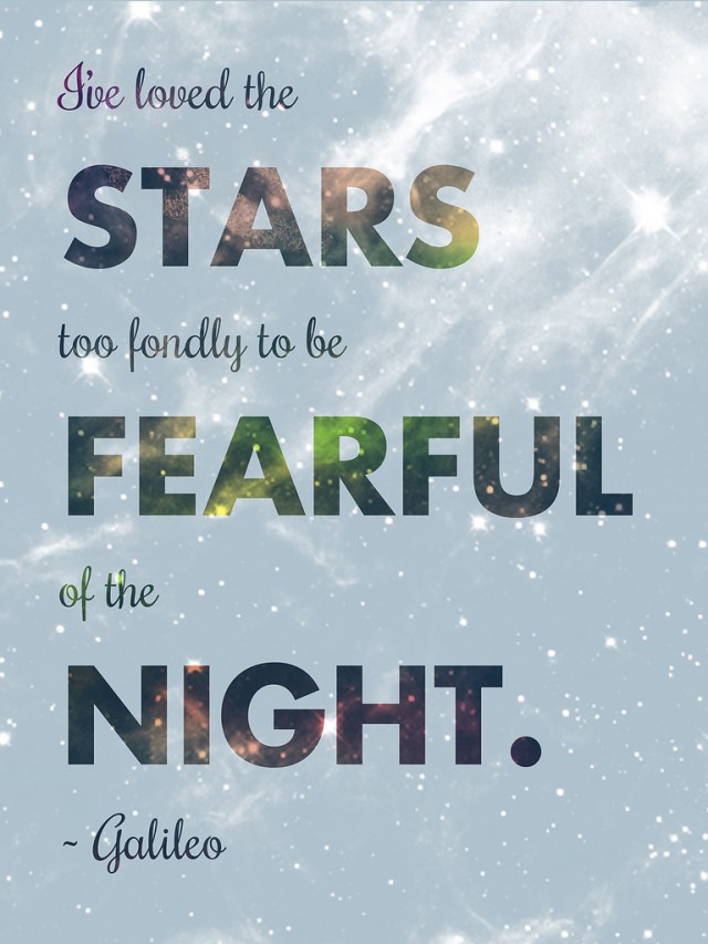 i've loved the stars too fondly to be fearful of the night