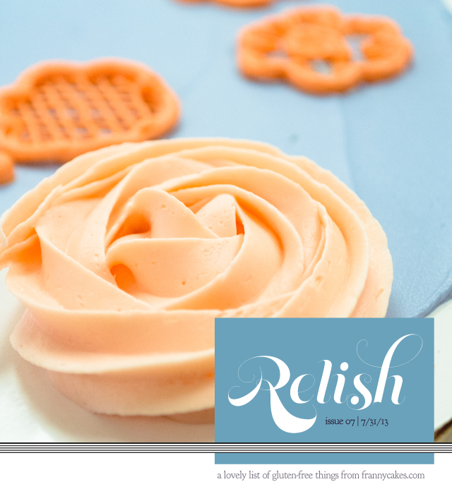 Relish-A curated list of the best of gluten-free in July 2013