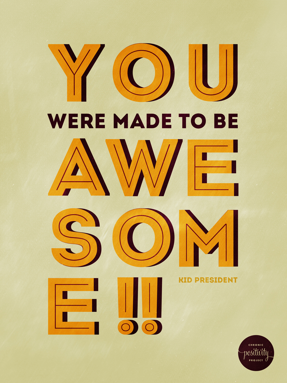 28: You were made to be awesome - Kid President